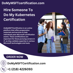 Hire Someone To Do My Kubernetes Certification