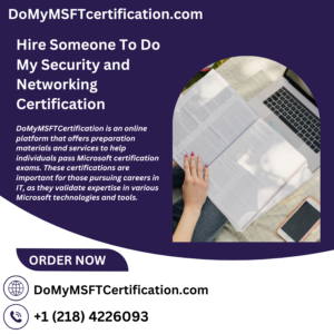 Hire Someone To Do My Security and Networking Certification