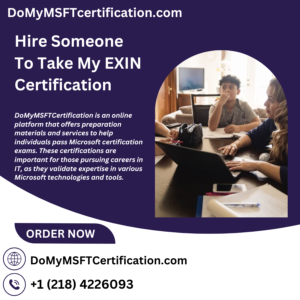 Hire Someone To Take My EXIN Certification