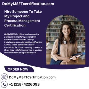 Hire Someone To Take My Project and Process Management Certification