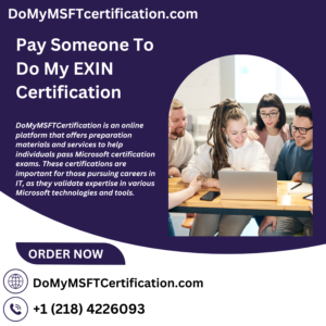 Pay Someone To Do My EXIN Certification