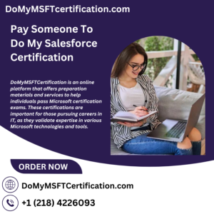 Pay Someone To Do My Salesforce Certification