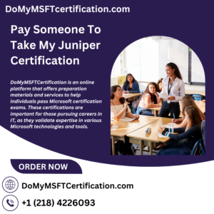 Pay Someone To Take My Juniper Certification